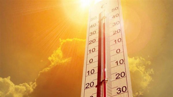 هيئة الارصاد طقس اليوم شديد الحرارة رطب نهارا.. والعظمى بالقاهرة 35 درجة