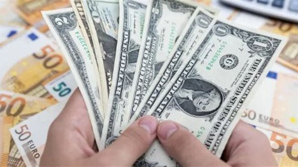 أسعار العملات والدولار فى بداية تعاملات البنوك اليوم