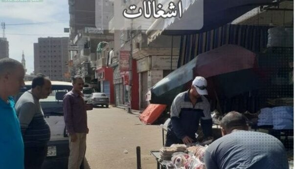 حملات مكثفة لإزالة التعديات والإشغالات المخالفة لإعادة الإنضباط للشوارع بالشرقية